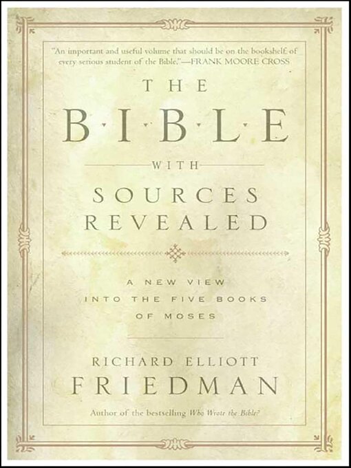 Title details for The Bible with Sources Revealed by Richard Elliott Friedman - Available